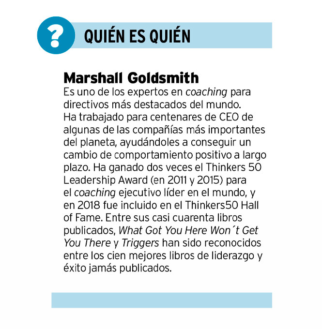 Entrevista a Marshall Goldsmith: “Los tres factores clave para el exito son valentia humildad y disciplina”